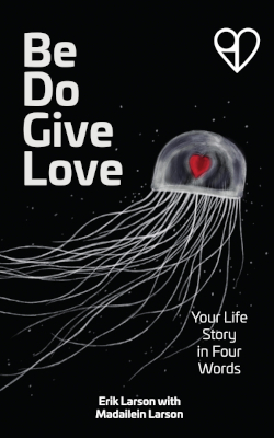 Be Do Give Love book cover